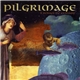 Pilgrimage - 9 Songs Of Ecstasy